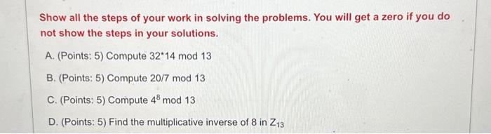 Solved Show all the steps of your work in solving the | Chegg.com