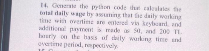 Solved 14. Generate the python code that calculates the | Chegg.com