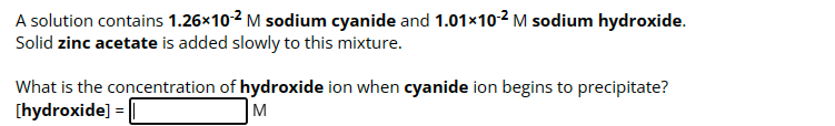 Solved A solution contains 1.26×10-2M ﻿sodium cyanide and | Chegg.com