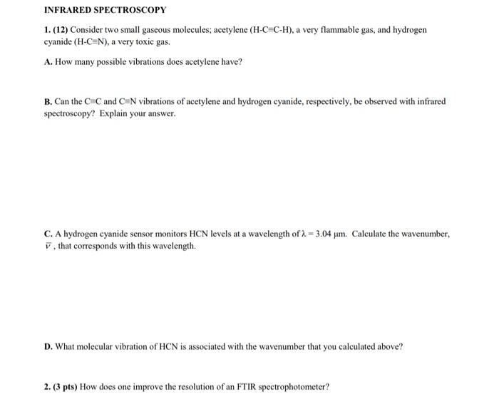 Solved INFRARED SPECTROSCOPY 1. (12) Consider two small | Chegg.com