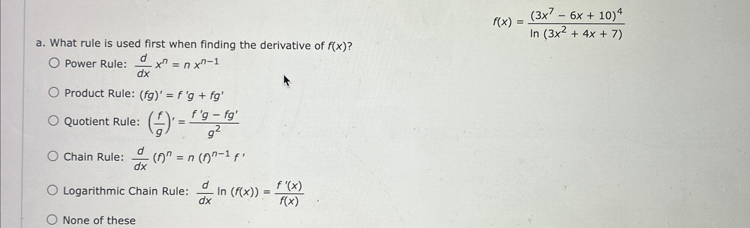 solved-f-x-3x7-6x-10-4ln-3x2-4x-7-a-what-rule-is-used-chegg