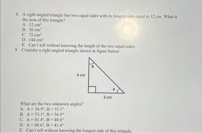 Solved 8. A right-angled triangle has two equal sides with | Chegg.com