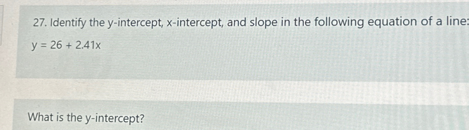 identify the slope and y intercept of the equation