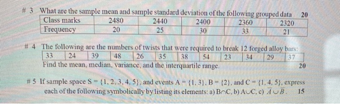 Solved 20 # 3 What are the sample mean and sample standard | Chegg.com