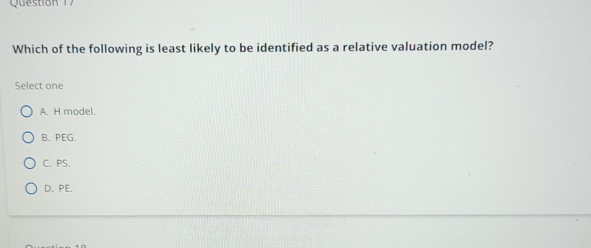 Solved Which of the following is least likely to be | Chegg.com