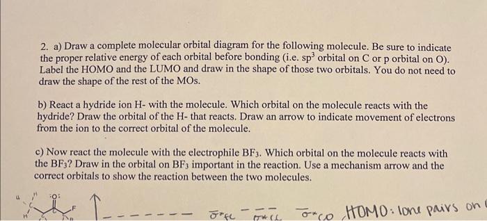 Solved 2. a) Draw a complete molecular orbital diagram for | Chegg.com