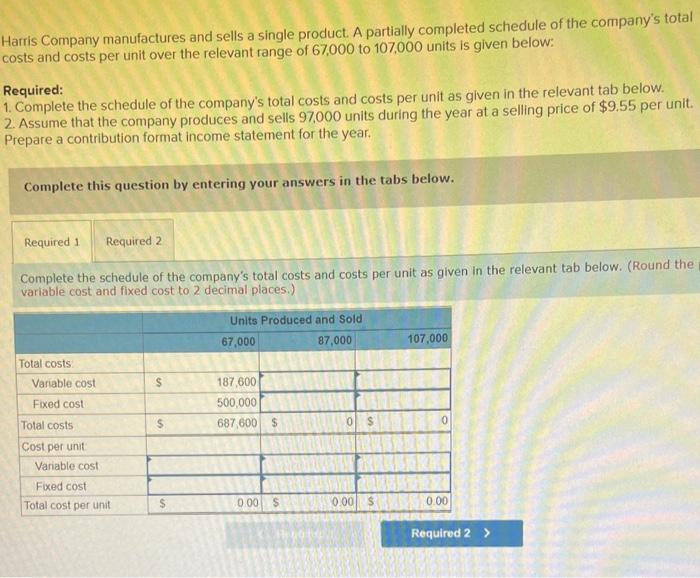solved-harris-company-manufactures-and-sells-a-single-chegg