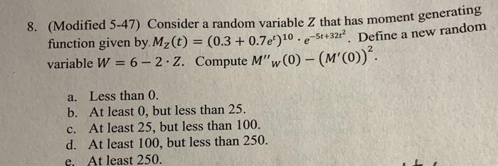 Solved 8. (Modified 5-47) Consider a random variable Z that | Chegg.com