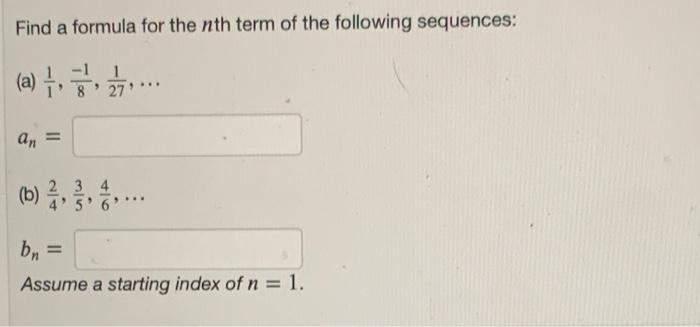 Solved Find a formula for the nth term of the following | Chegg.com