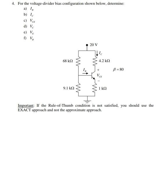 Solved 4 For The Voltage Divider Bias Configuration Shown