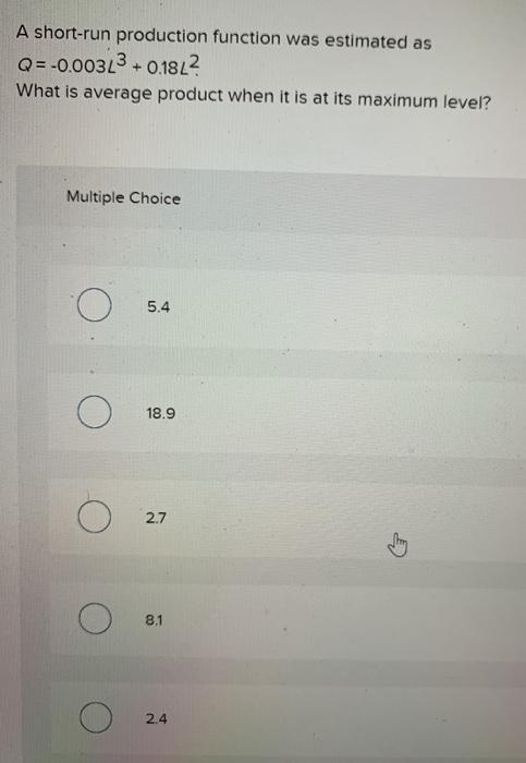 solved-a-short-run-production-function-was-estimated-as-chegg
