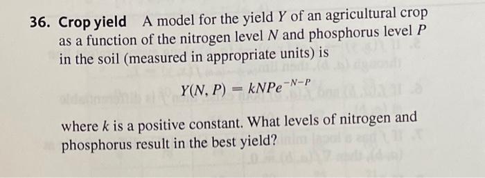 Solved 36. Crop yield A model for the yield Y of an | Chegg.com