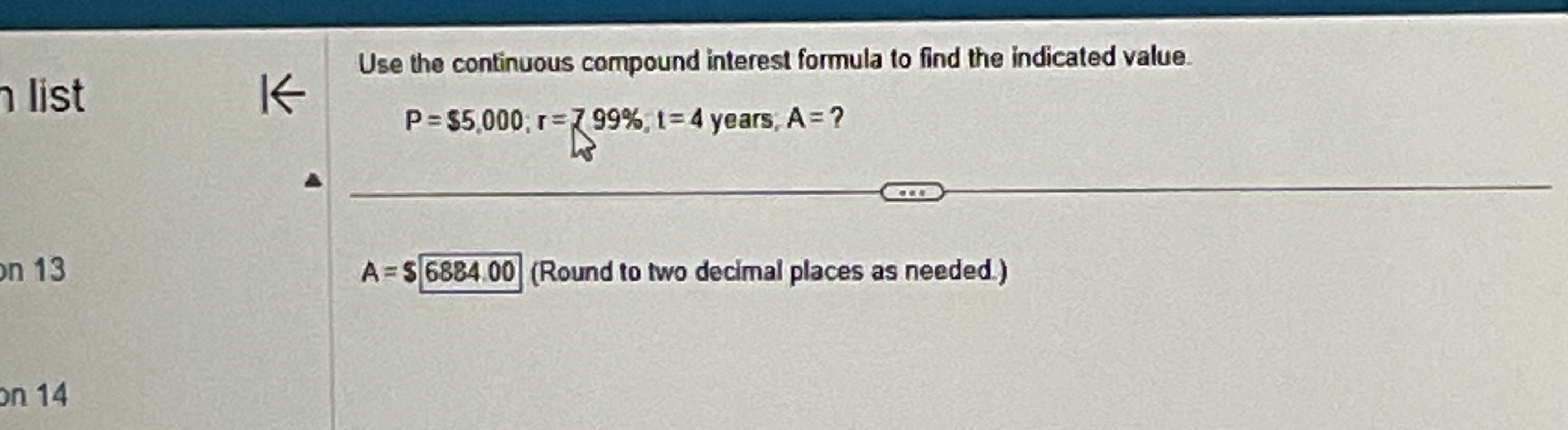 Solved Listuse The Continuous Compound Interest Formula To