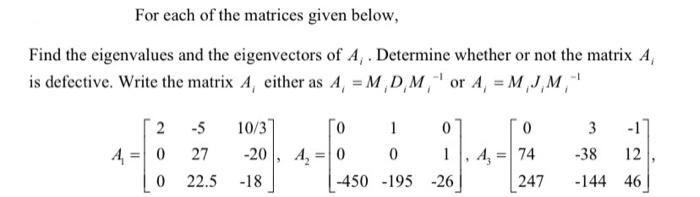 Solved For each of the matrices given below, Find the | Chegg.com