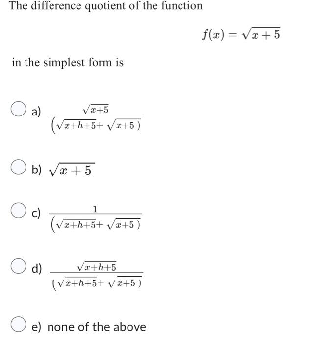 solved-the-difference-quotient-of-the-function-f-x-x-5-in-chegg