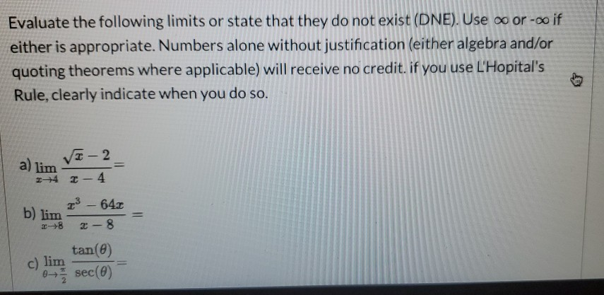 Solved Evaluate the following limits or state that they do | Chegg.com