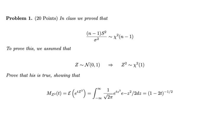 Solved Problem 1. (20 Points) In Class We Proved That | Chegg.com