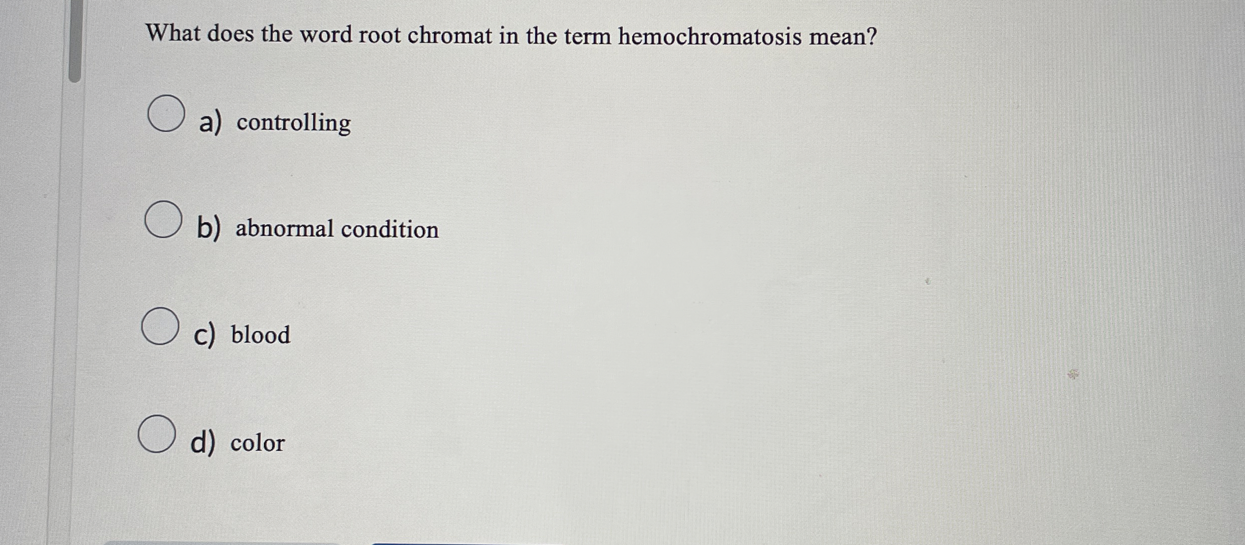 Solved What does the word root chromat in the term