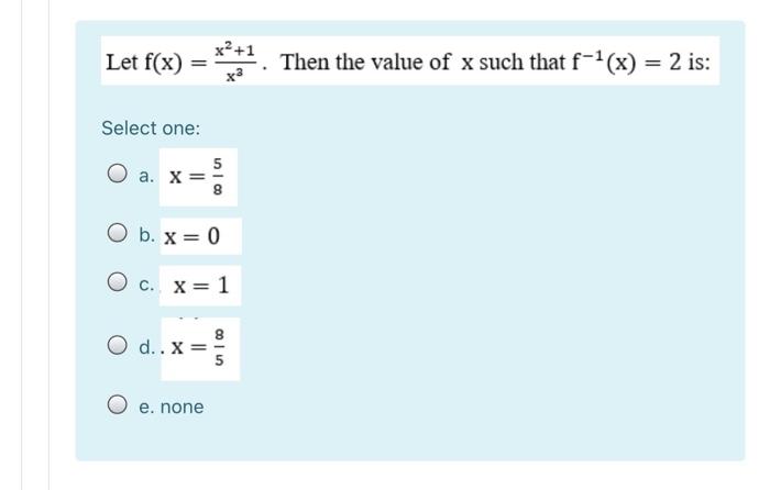 Solved Let F X X2 1 Then The Value Of X Such That F Chegg Com