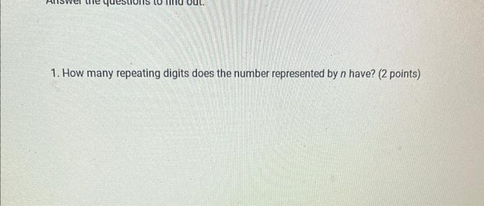 1. How many repeating digits does the number | Chegg.com