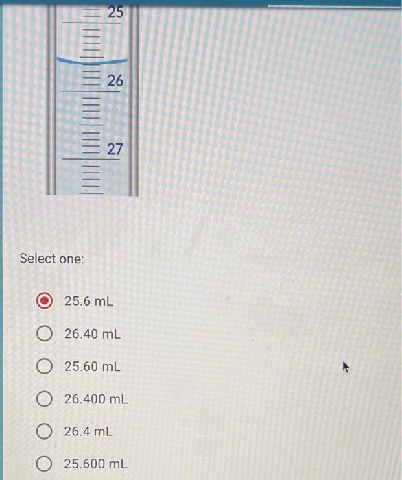Solved what is the correct reading of the volume in the