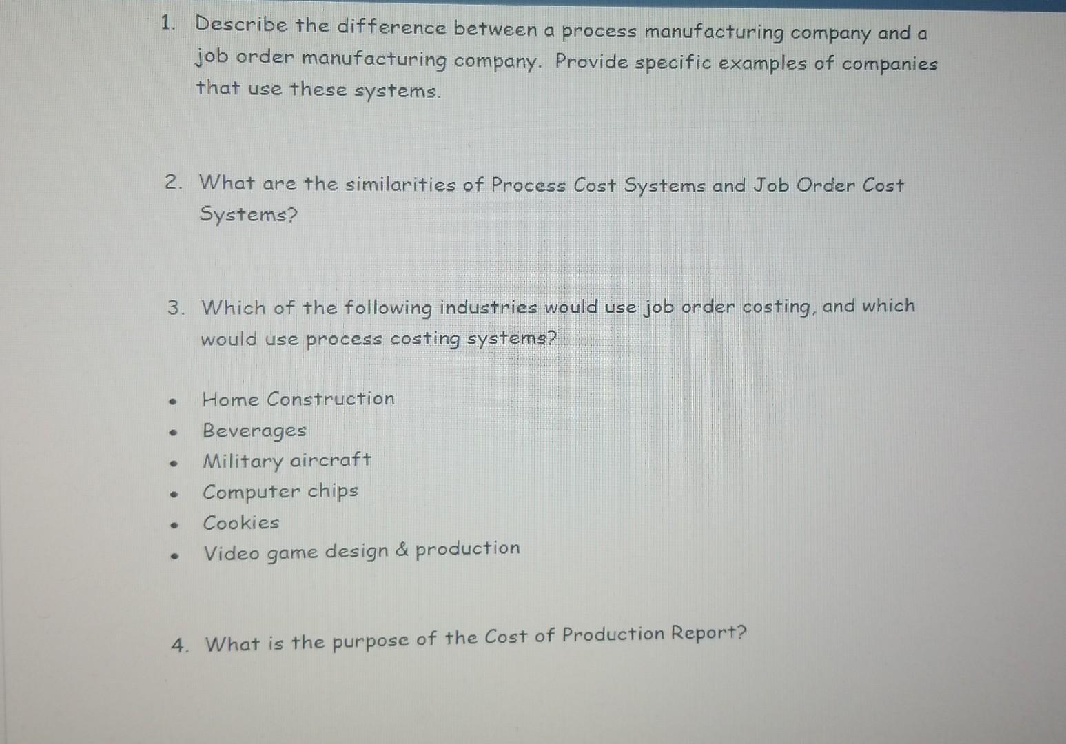 Solved 1 Describe The Difference Between A Process Chegg difference-between-job-costing-and-process-costing-main-differences