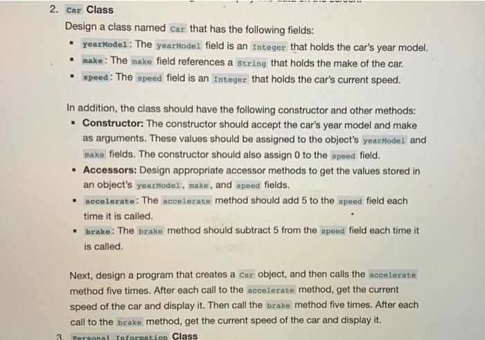 Solved 2. Car Class Design a class named car that has the | Chegg.com