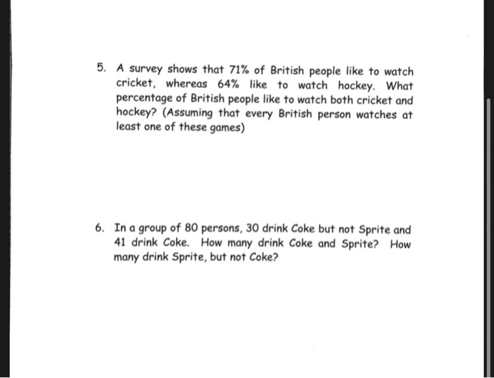 Solved 5. A Survey Shows That 71% Of British People Like To | Chegg.com