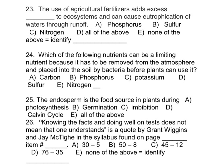 Solved 23. The Use Of Agricultural Fertilizers Adds Excess | Chegg.com