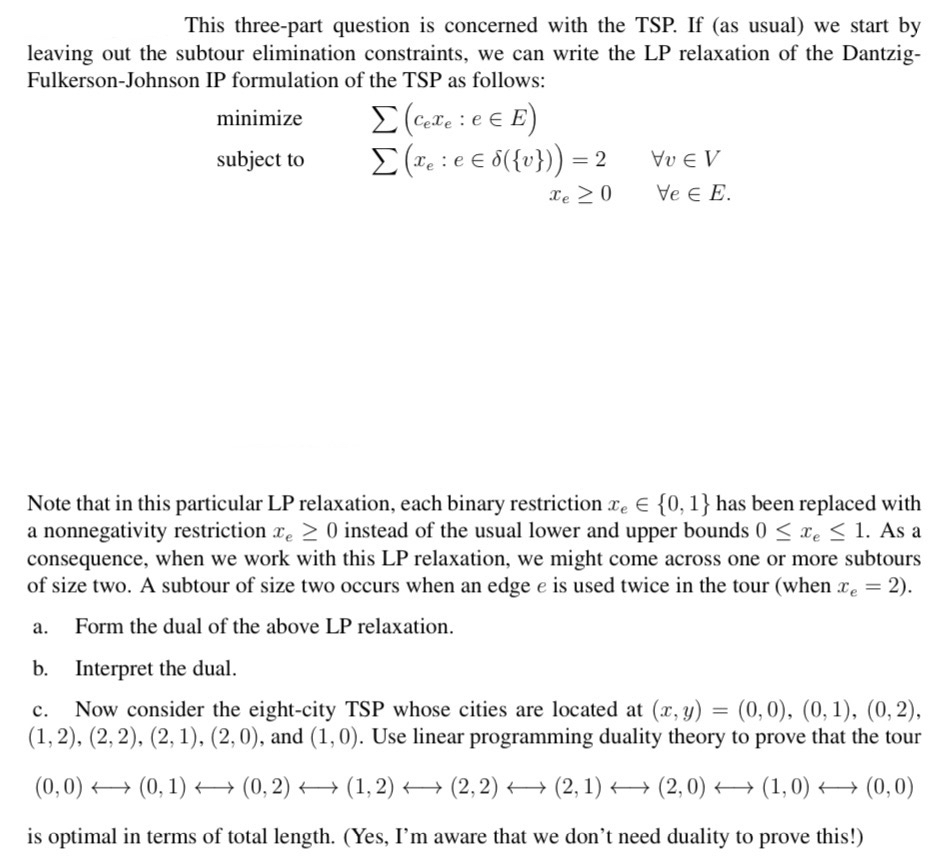 Solved by an EXPERT This three-part question is concerned with the TSP ...