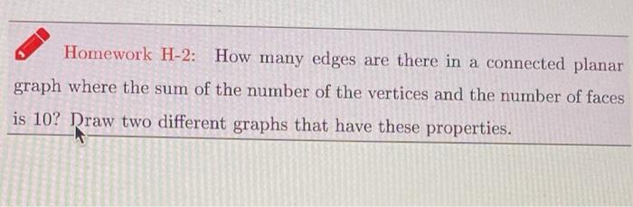 Solved Homework H-2: How many edges are there in a connected | Chegg.com