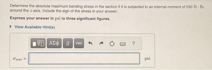 Solved Determine the absolute maximum bending stress in the | Chegg.com