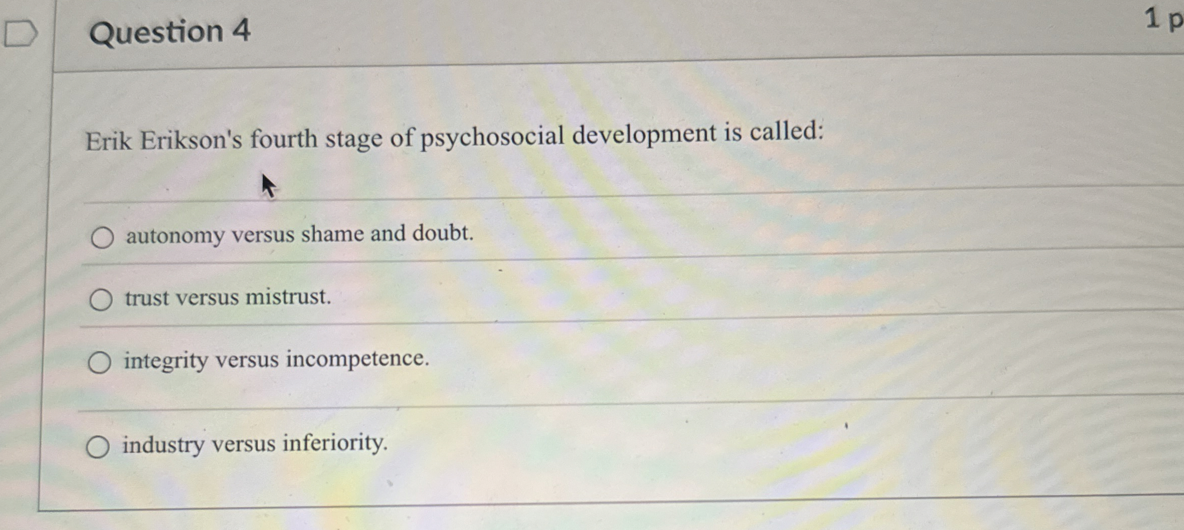Solved Erik eriksons foQuestion 4Erik Erikson's fourth stage