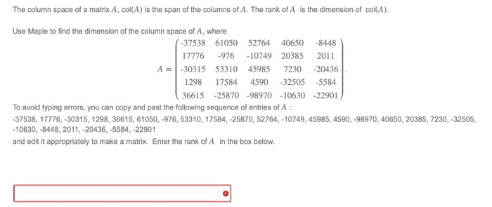 Solved The column space of a matrix A, col(A) is the span of | Chegg.com