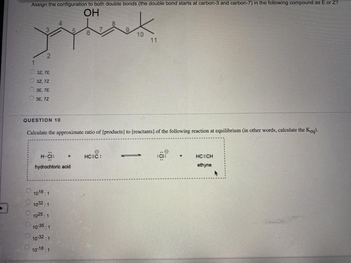 Solved Assign the configuration to both double bonds (the | Chegg.com
