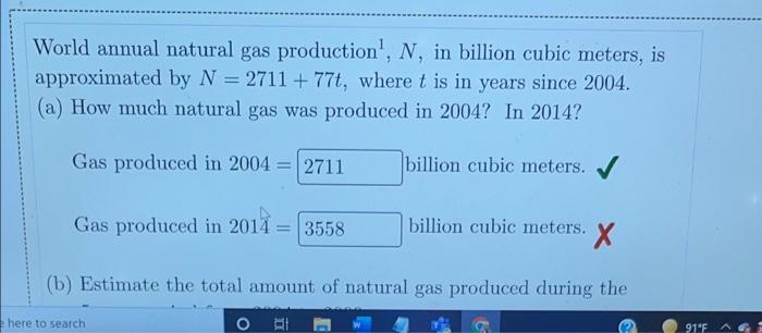Solved World annual natural gas production', N, in billion | Chegg.com
