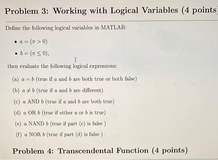 Solved Problem 3: Working with Logical Variables (4 points | Chegg.com