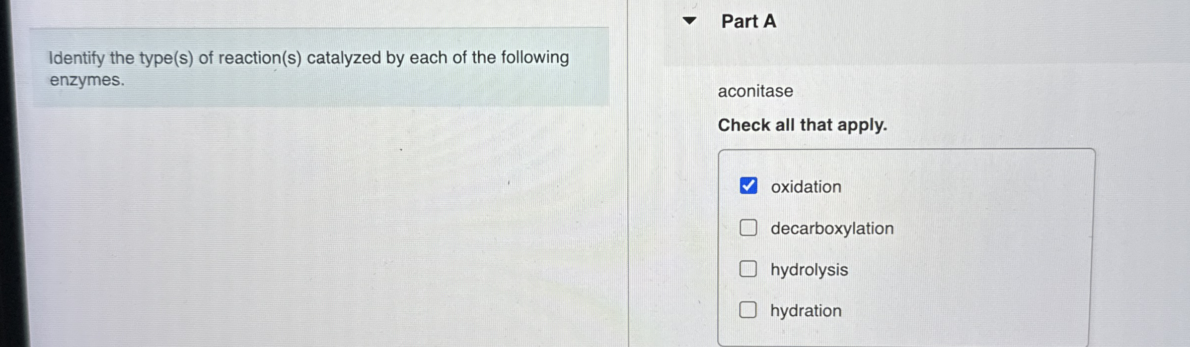 Solved Identify The Type S Of Reaction S Catalyzed By Chegg Com