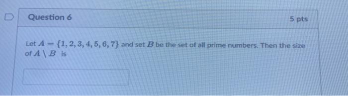 Solved Let A={1,2,3,4,5,6,7} And Set B Be The Set Ot All | Chegg.com