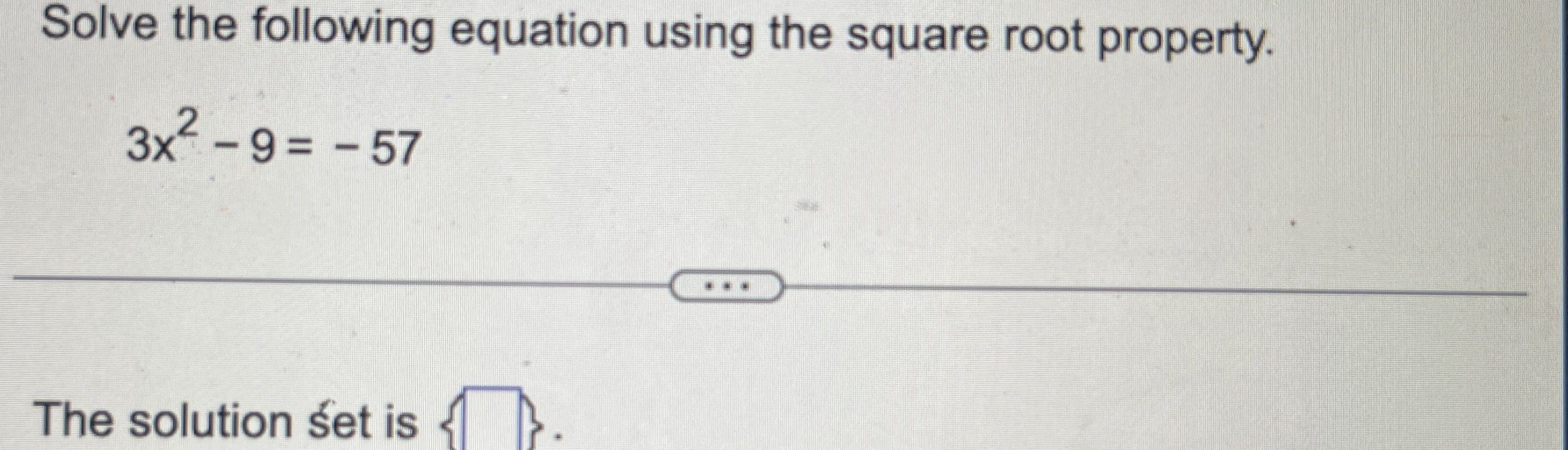 Solved Solve the following equation using the square root | Chegg.com