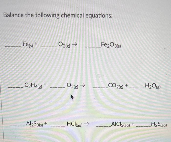 Solved Balance the following chemical equations Fe s O2