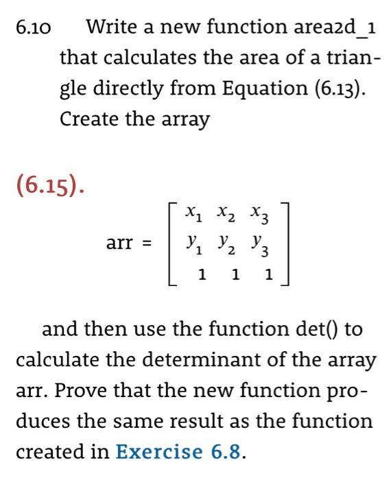 6.10 Write a new function area2d_1 that calculates | Chegg.com