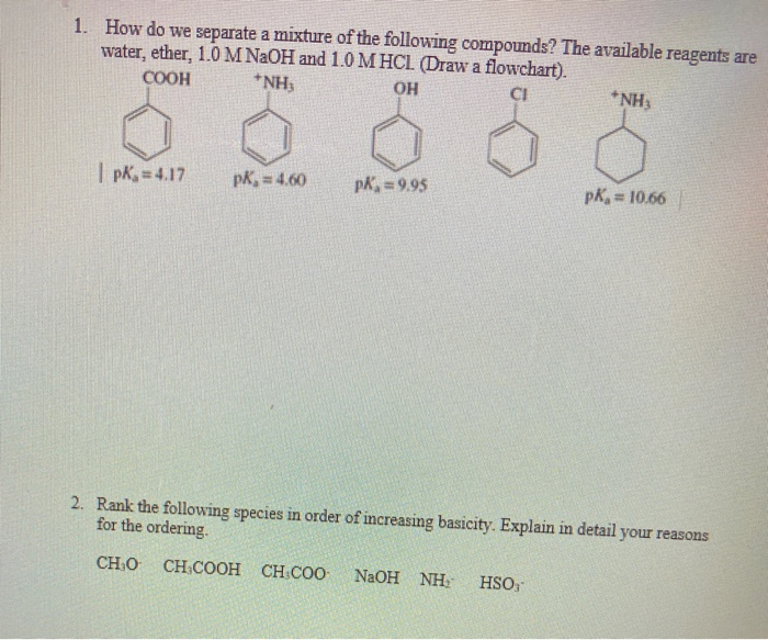 1. How do we separate a mixture of the following