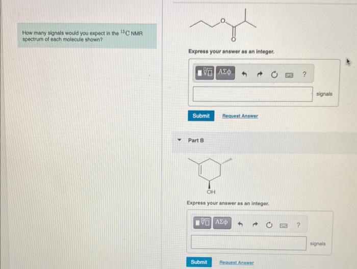 Solved How Many Signals Would You Expect In The 13c Nmr 4848