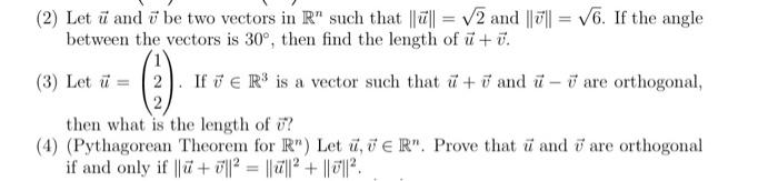 Solved (2) Let u and v be two vectors in Rn such that ∥u∥=2 | Chegg.com