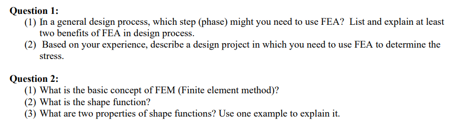 Solved Question 1:(1) ﻿In a general design process, which | Chegg.com