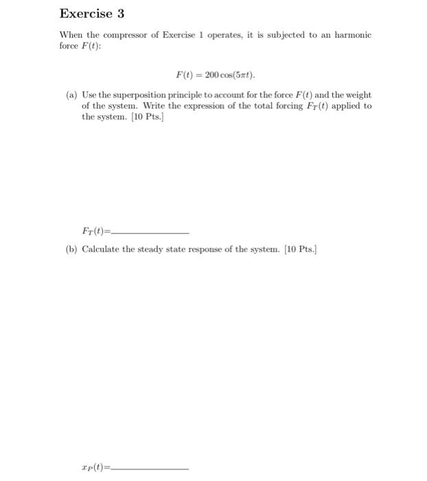 Solved When the compressor of Exercise 1 operates, it is | Chegg.com