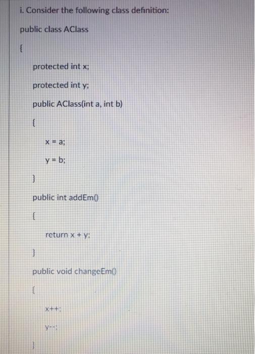 Solved I. Consider The Following Class Definition: Public | Chegg.com