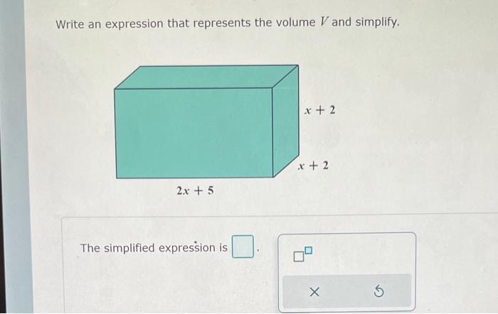 Solved Write an expression that represents the volume V and | Chegg.com