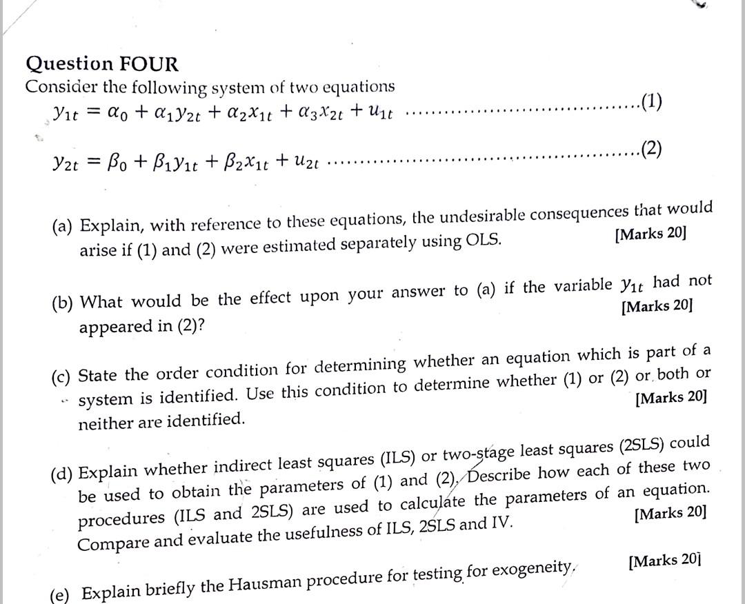 Solved Question FOUR Consider The Following System Of Two | Chegg.com